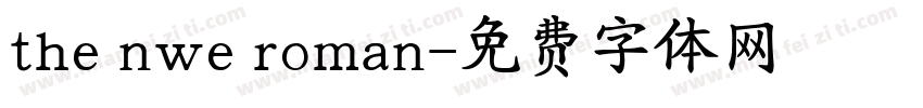 the nwe roman字体转换